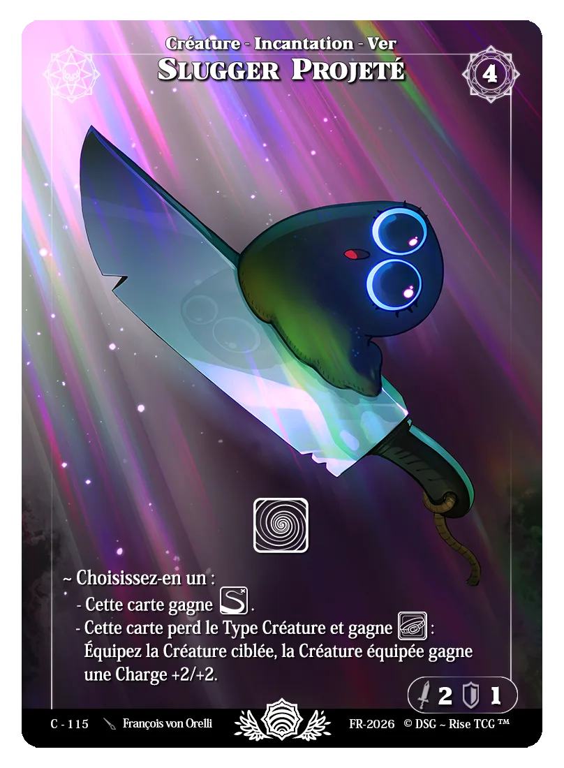 Slugger Projeté