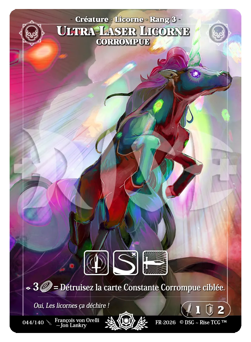 Ultra-Laser Licorne Corrompue