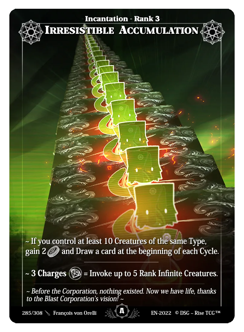 Irresistible accumulation